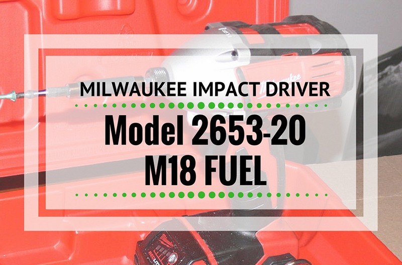 milwauke-2653-20 m18 fuel