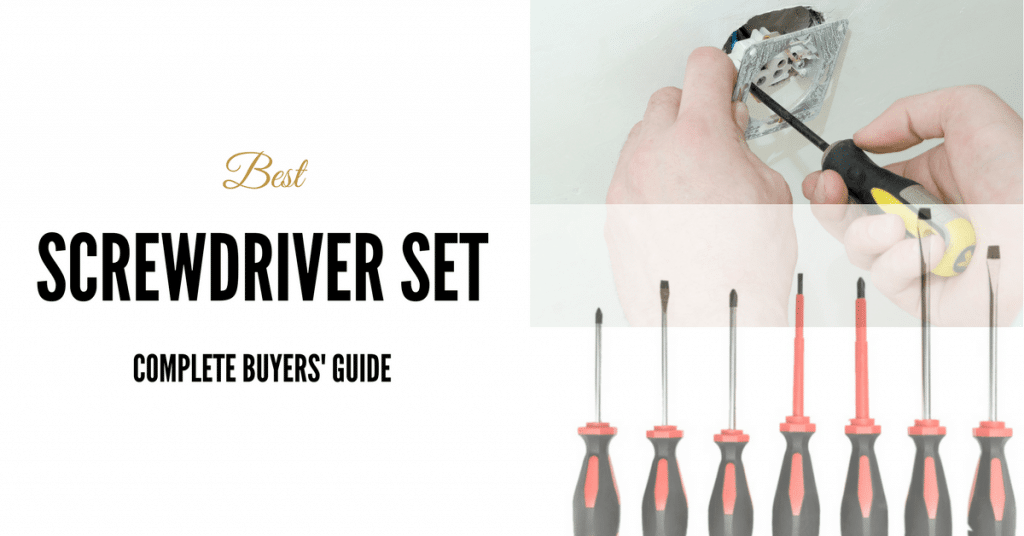 best screwdriver set reviews