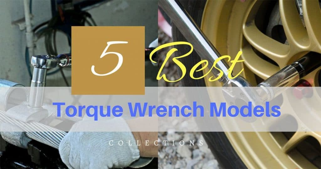 best torque wrench reviews